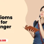 Idioms for Anger