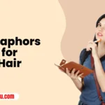 Metaphors for Hair