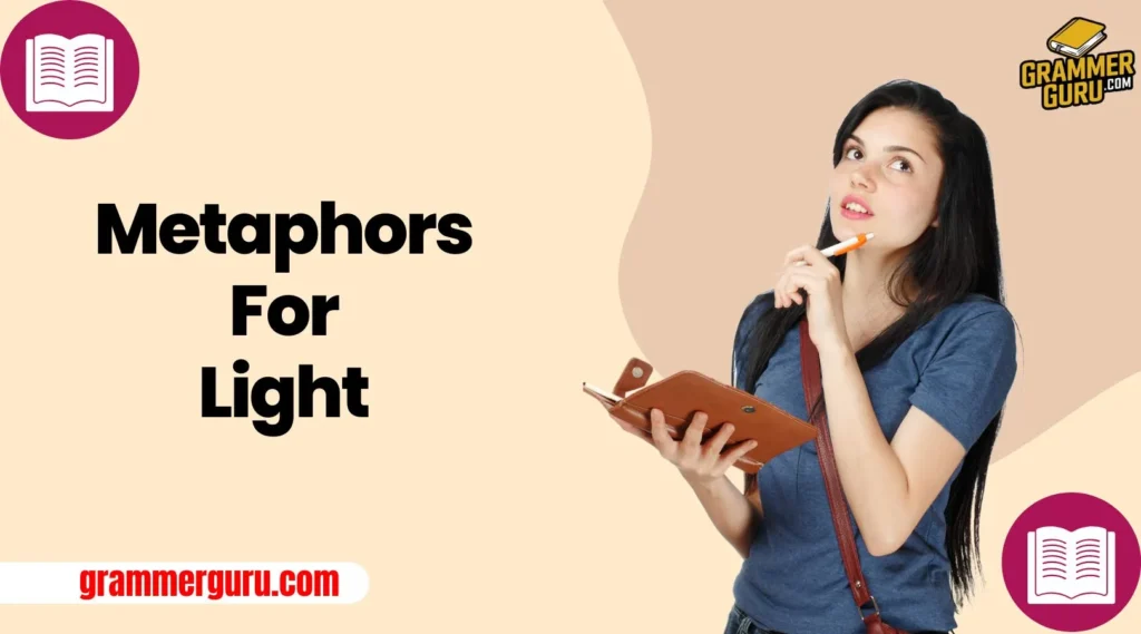 Metaphors for Light