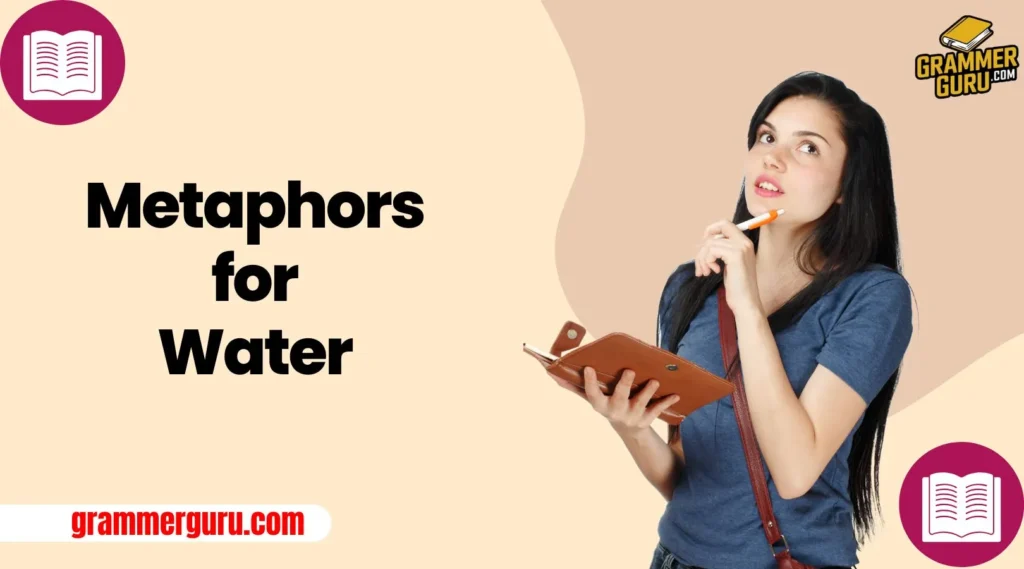 Metaphors for Water