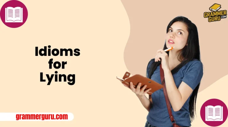Idioms for Lying